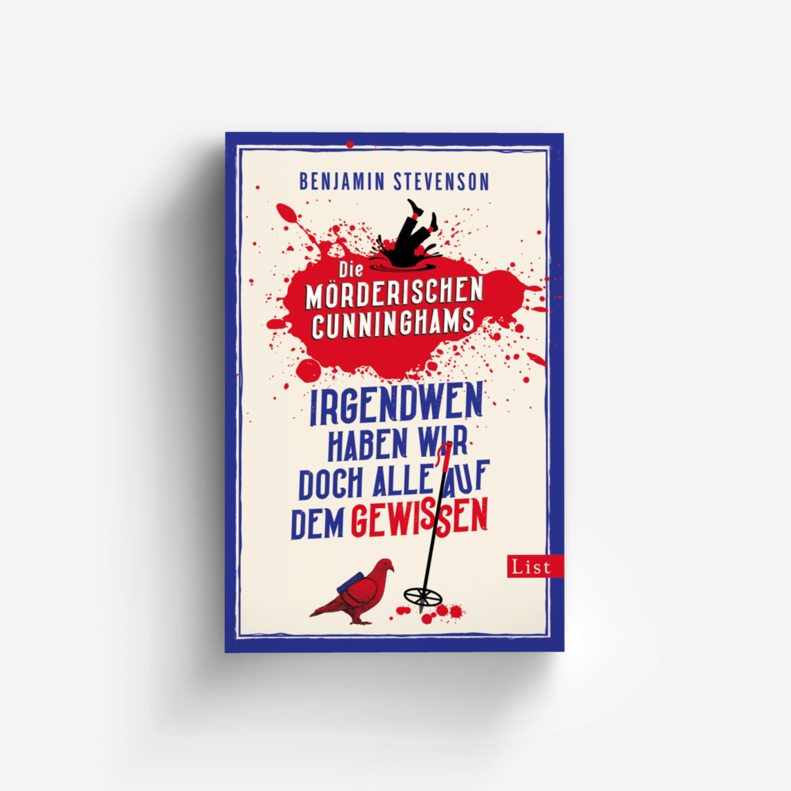 Buchcover von Die mörderischen Cunninghams. Irgendwen haben wir doch alle auf dem Gewissen (Die mörderischen Cunninghams 1)