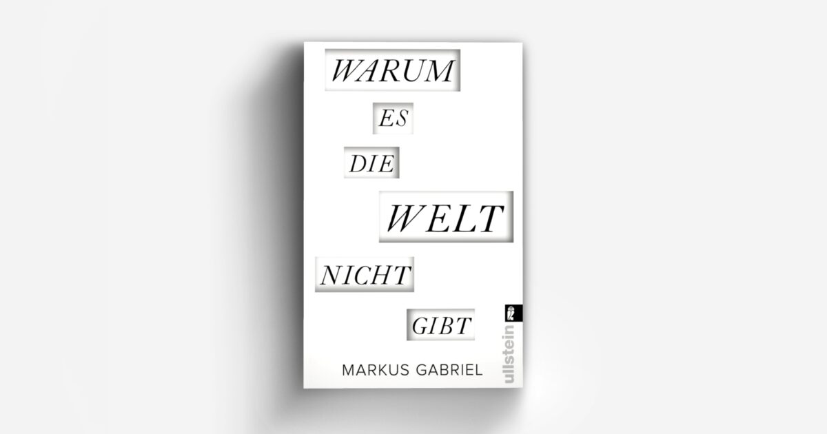 Warum es die Welt nicht gibt - Taschenbuch | ULLSTEIN
