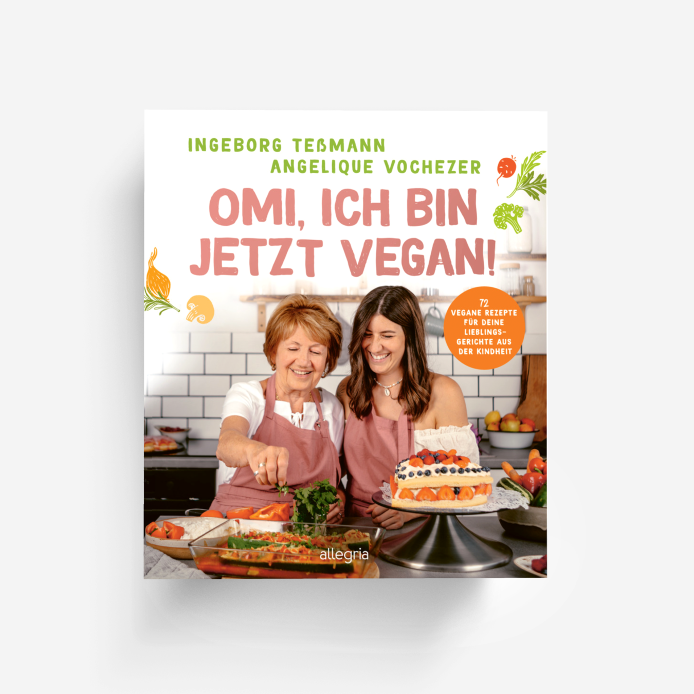 Buchcover von Omi, ich bin jetzt vegan!