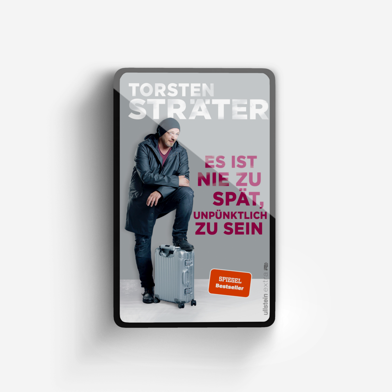 Buchcover von Es ist nie zu spät, unpünktlich zu sein