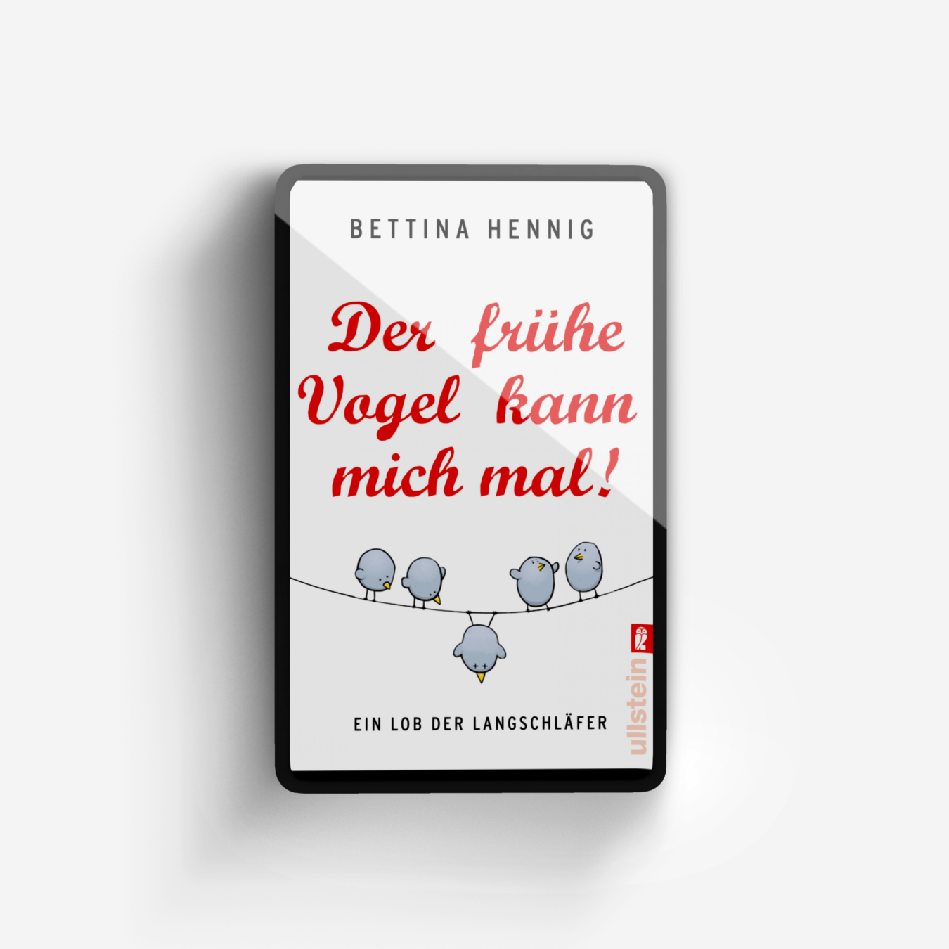 Buchcover von Der frühe Vogel kann mich mal