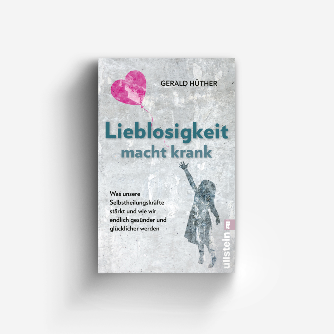 Buchcover von Lieblosigkeit macht krank