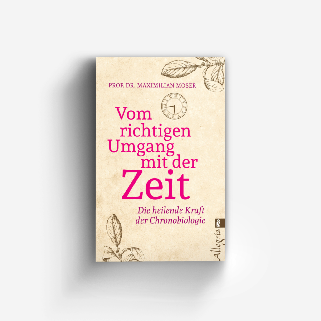 Buchcover von Vom richtigen Umgang mit der Zeit