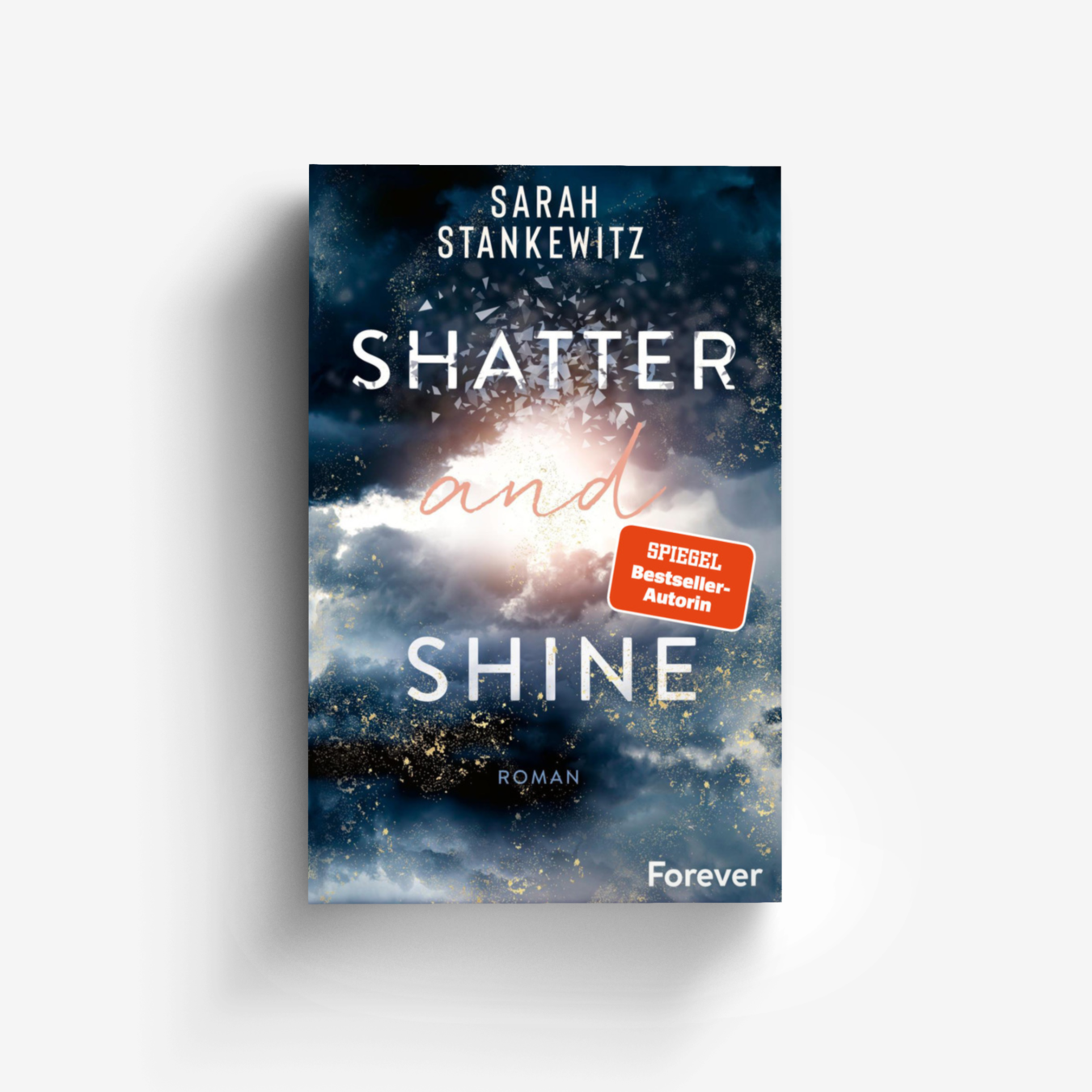 Buchcover von Shatter and Shine (Faith-Reihe 2)