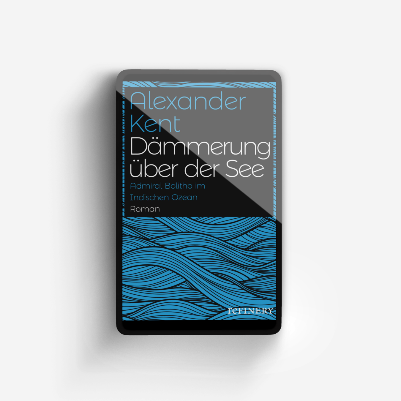 Buchcover von Dämmerung über der See (Ein Richard-Bolitho-Roman 22)