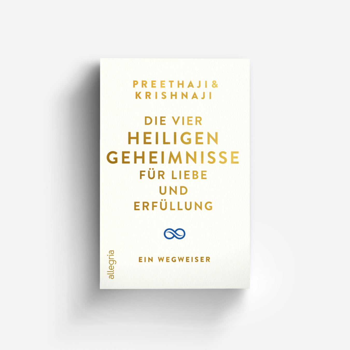 Buchcover von Die Vier Heiligen Geheimnisse für Liebe und Erfüllung