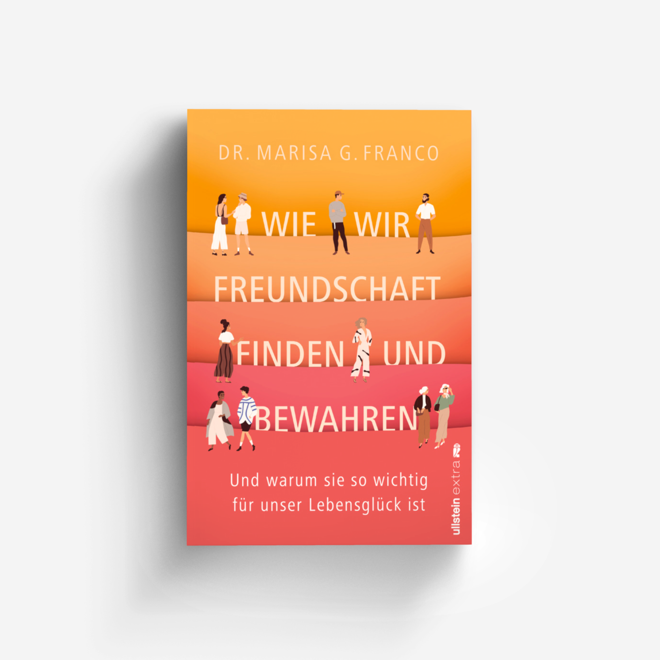 Buchcover von Wie wir Freundschaft finden und bewahren