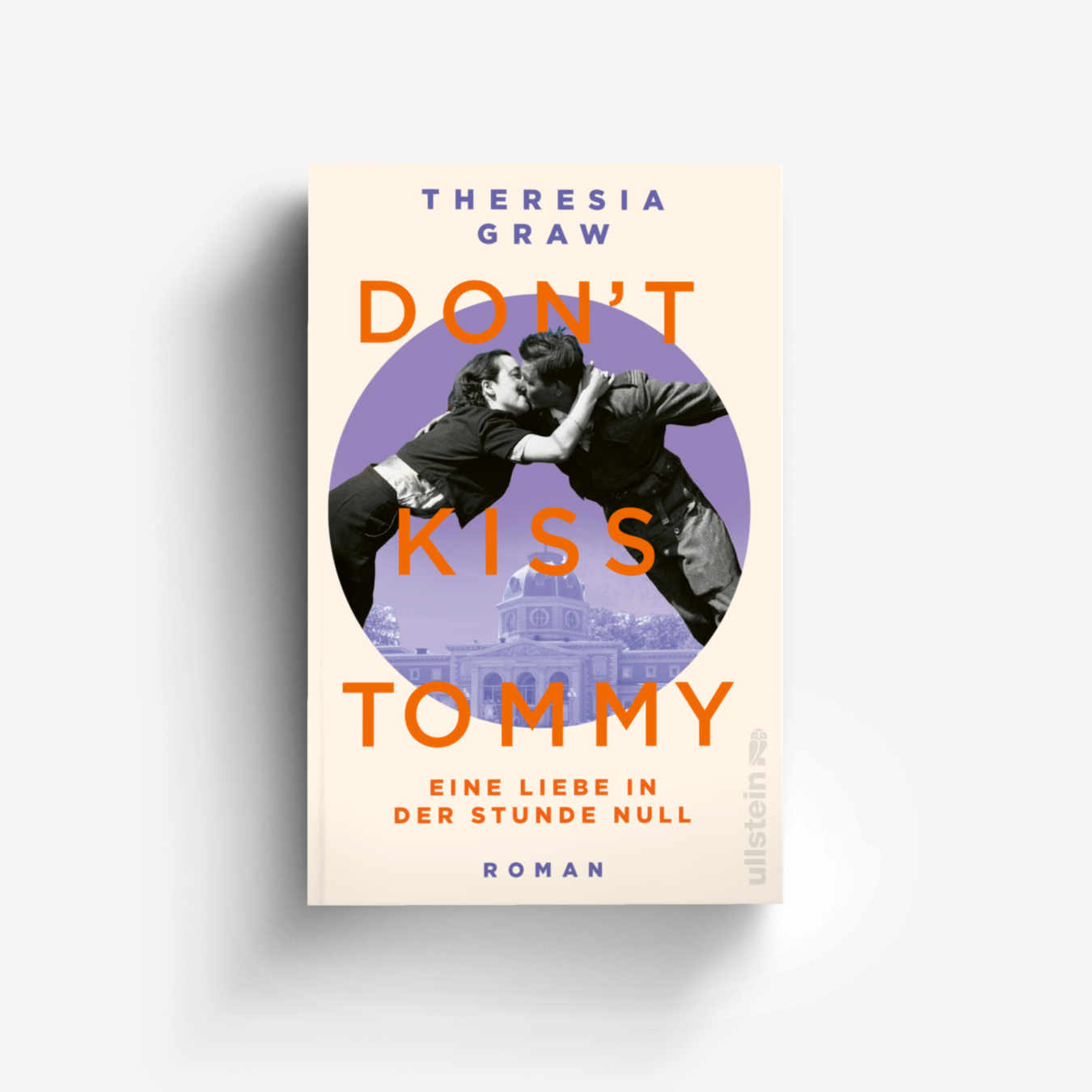 Buchcover von Don't kiss Tommy. Eine Liebe in der Stunde Null