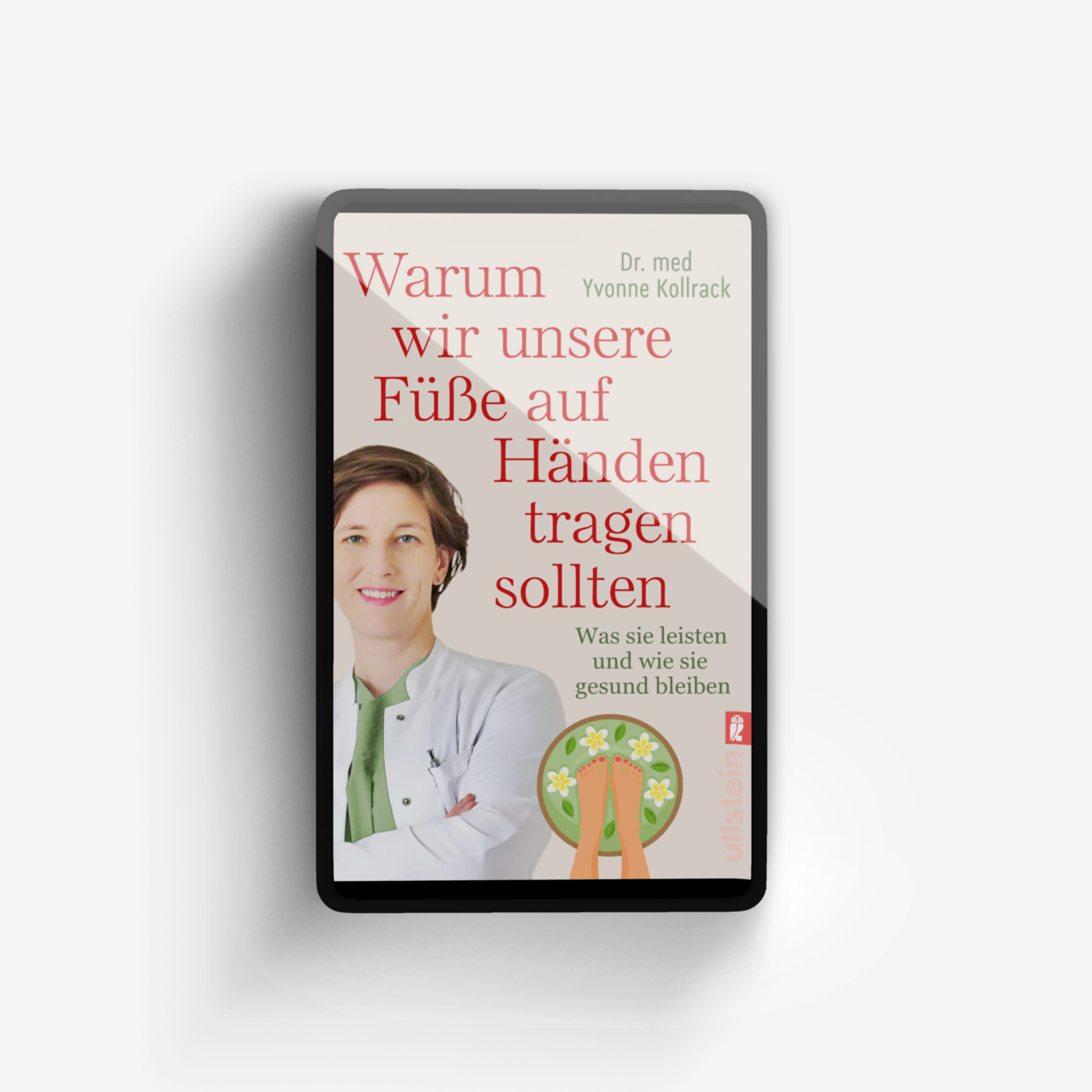 Buchcover von Warum wir unsere Füße auf Händen tragen sollten