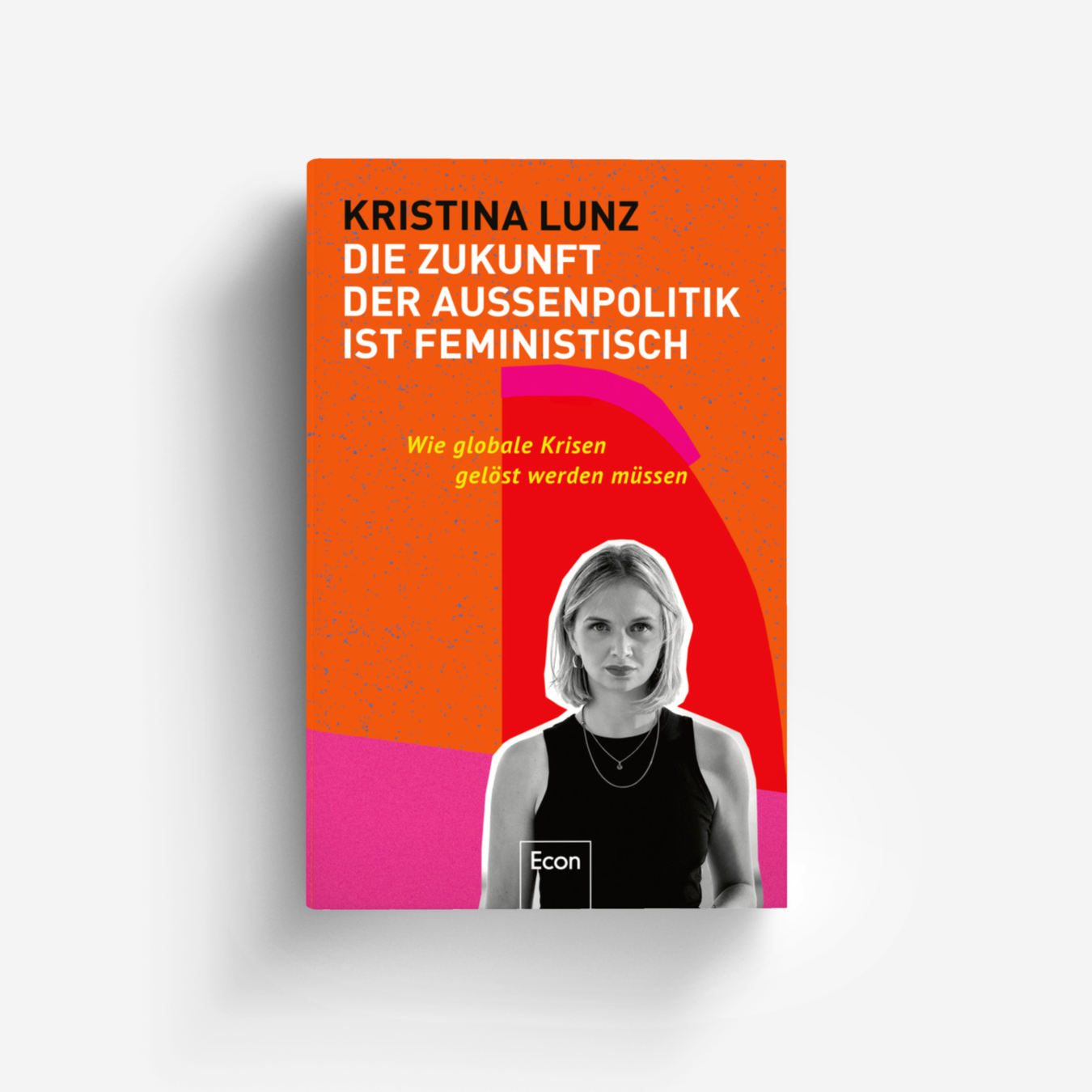 Buchcover von Die Zukunft der Außenpolitik ist feministisch