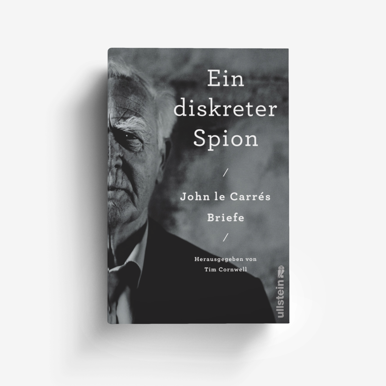 Buchcover von Ein diskreter Spion. John le Carrés Briefe