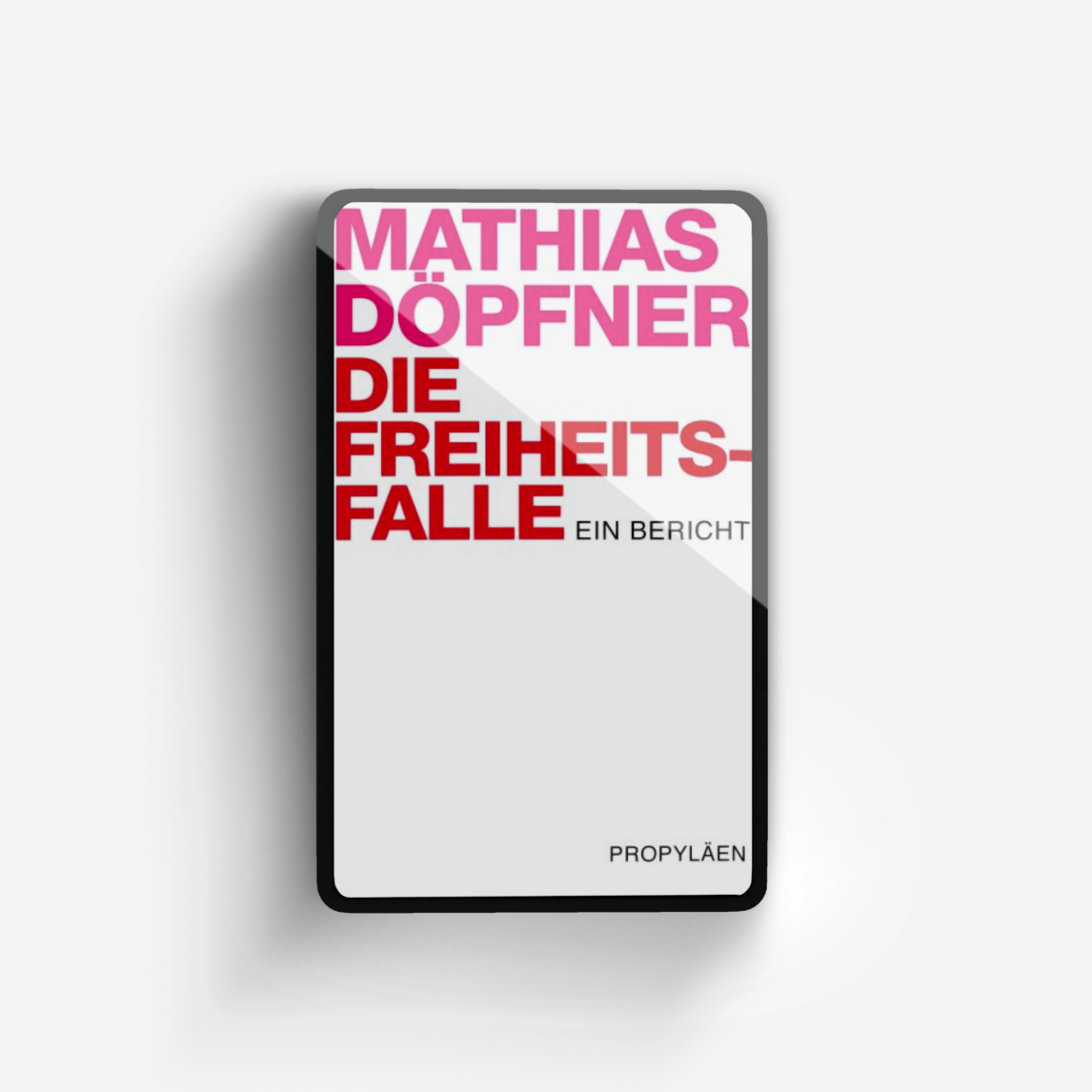 Buchcover von Die Freiheitsfalle