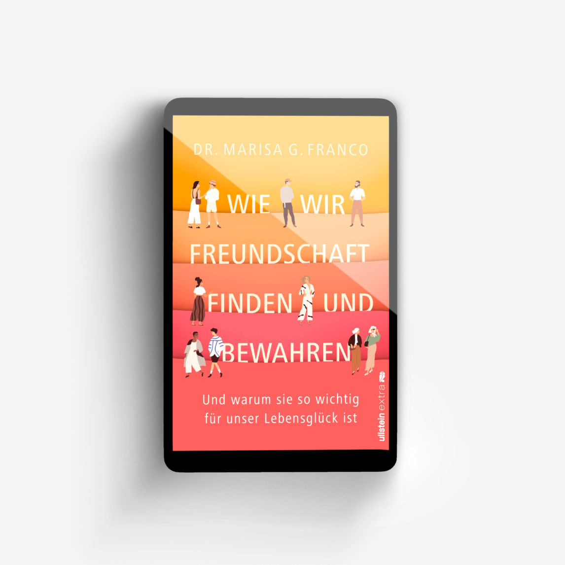 Buchcover von Wie wir Freundschaft finden und bewahren