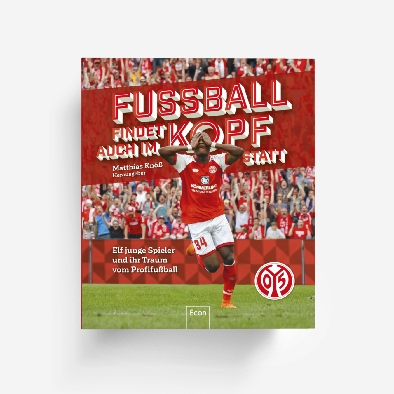 Buchcover von Fußball findet auch im Kopf statt 1 | FSV Mainz 05