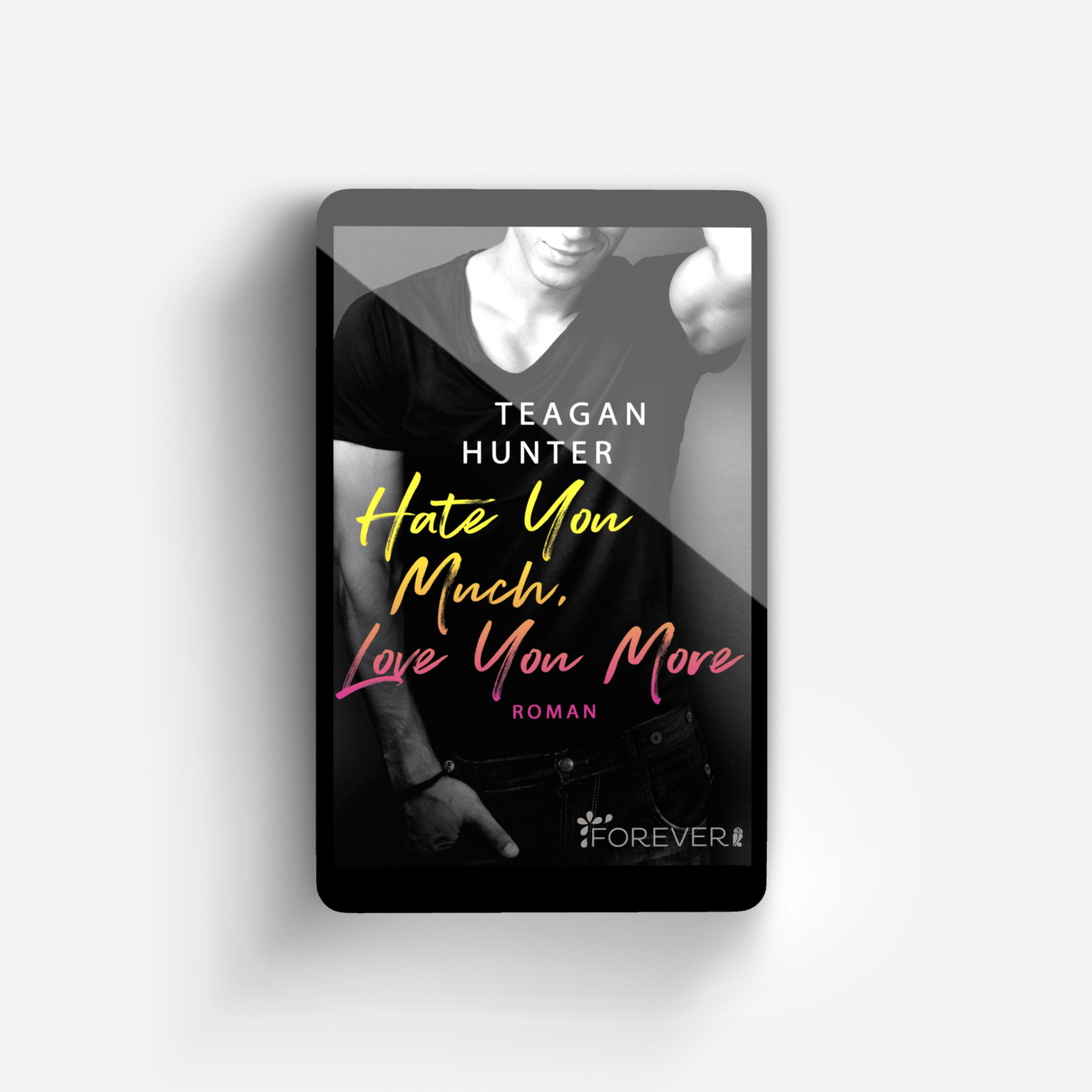 Buchcover von Hate You Much, Love You More (College Love 2)