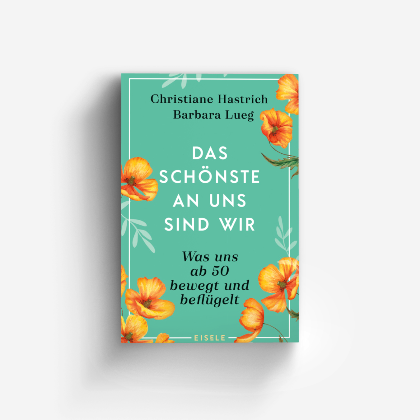 Buchcover von Das Schönste an uns sind wir