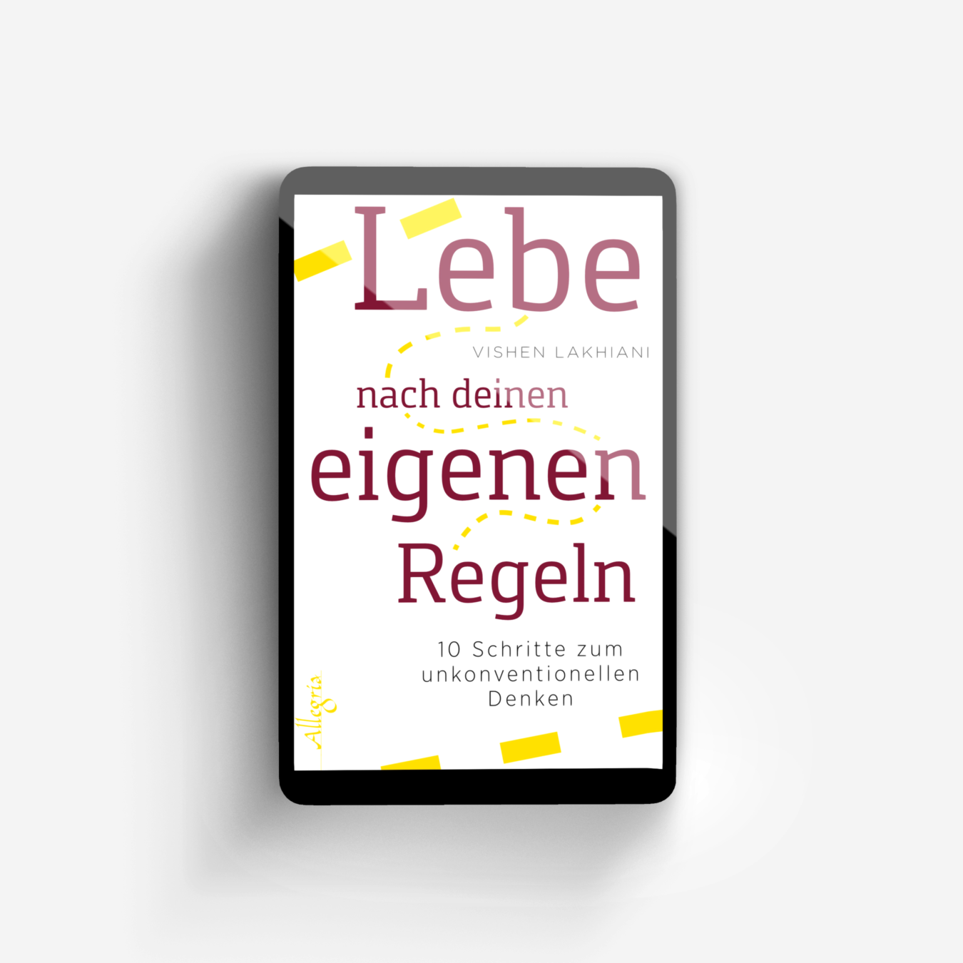 Buchcover von Lebe nach deinen eigenen Regeln