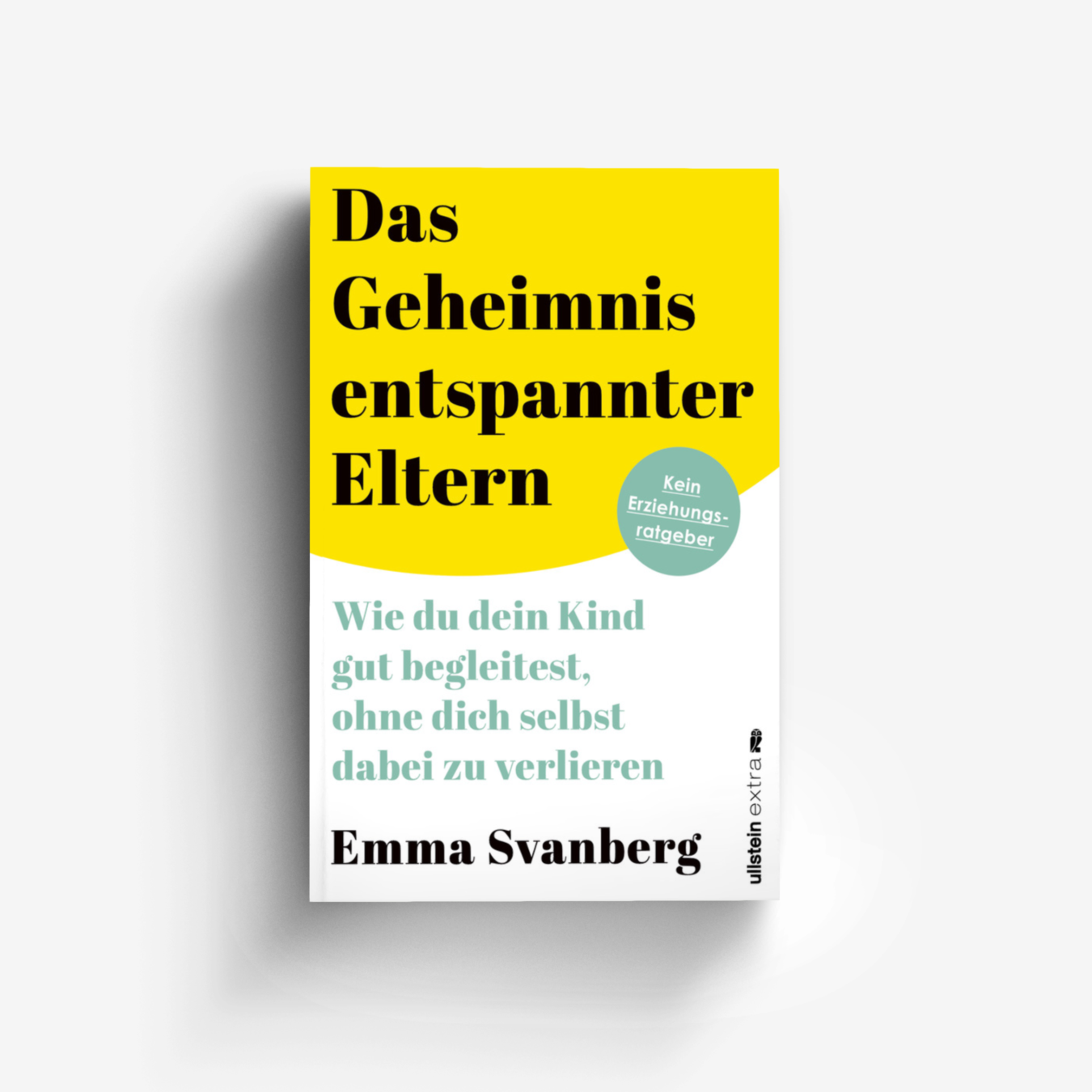 Buchcover von Das Geheimnis entspannter Eltern