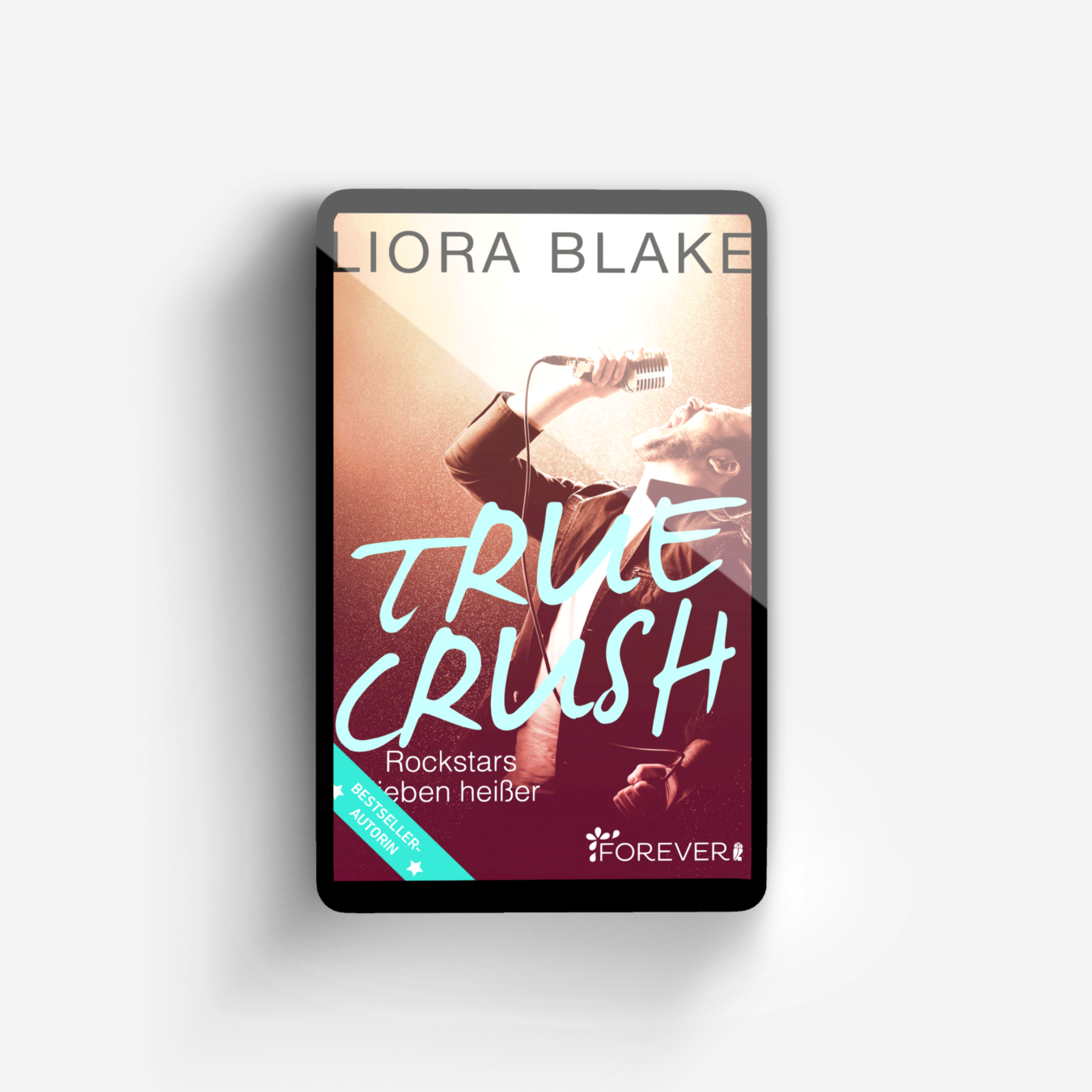 Buchcover von True Crush (True-Rockstars-Reihe 1)