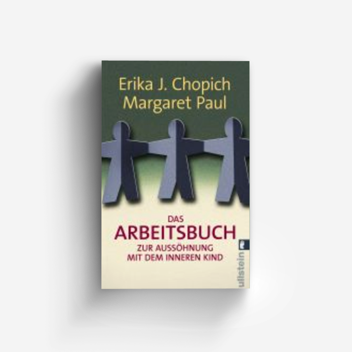 Buchcover von Das Arbeitsbuch zur Aussöhnung mit dem inneren Kind