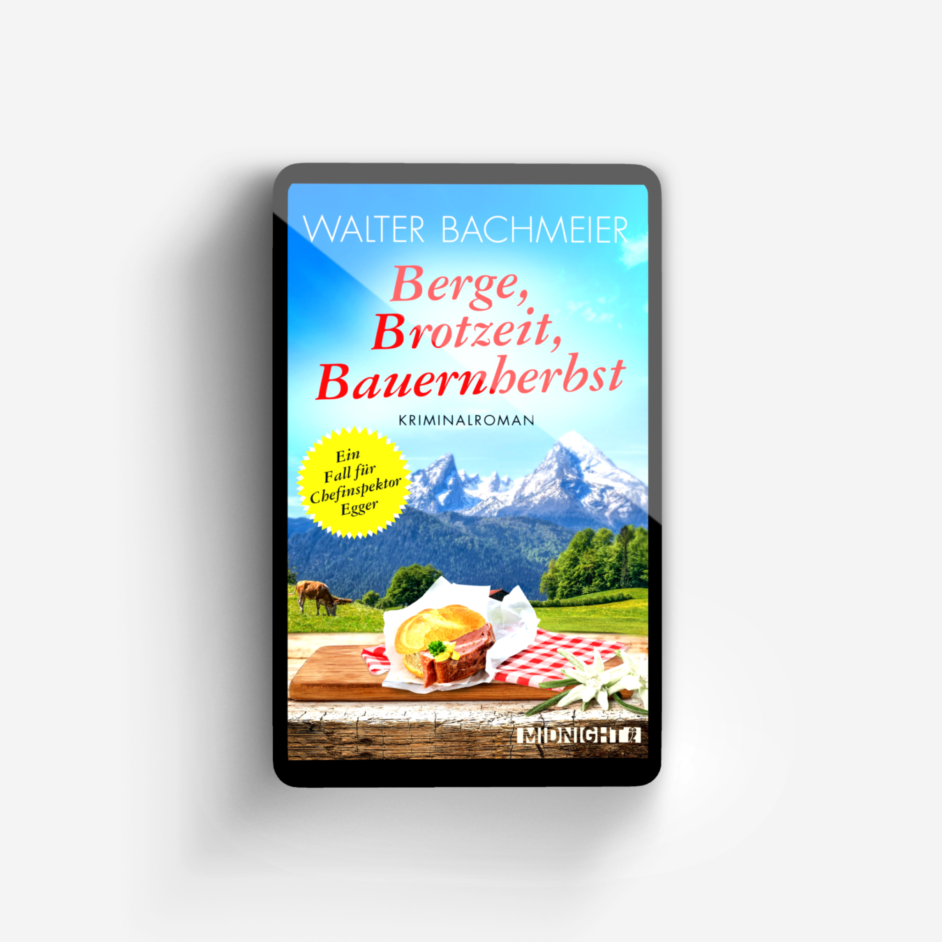 Buchcover von Berge, Brotzeit, Bauernherbst (Ein-Kommissar-Egger-Krimi 2)