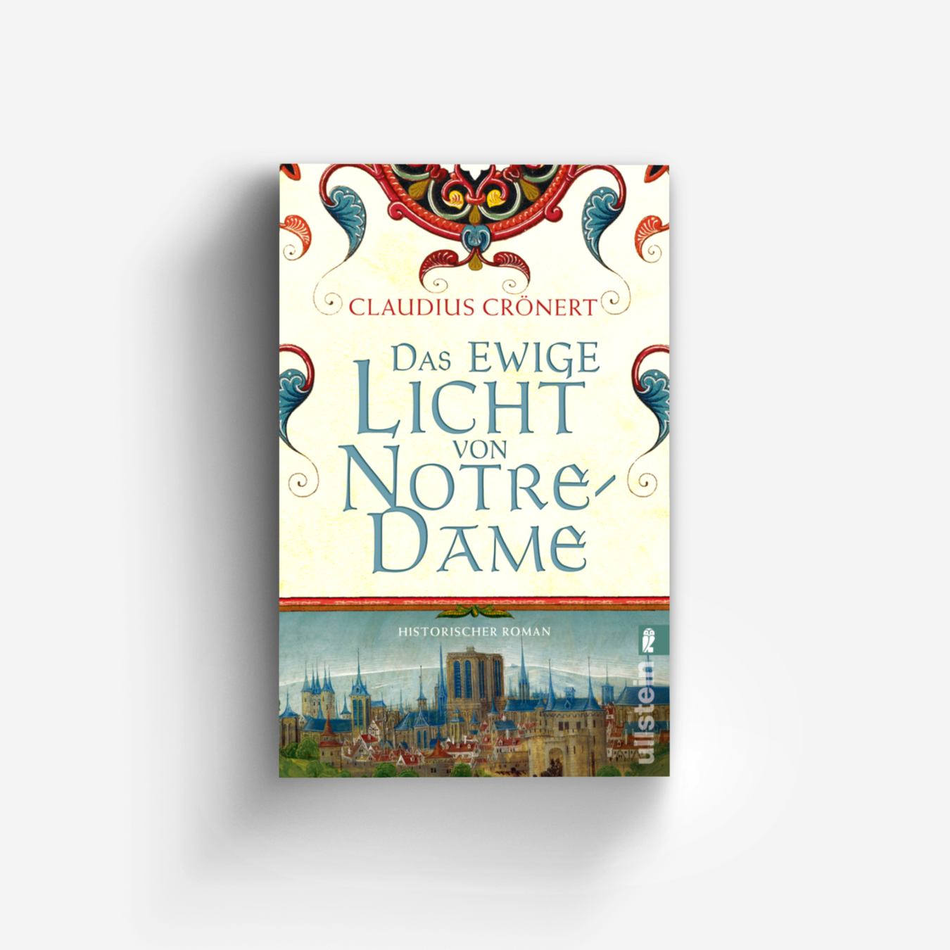 Buchcover von Das ewige Licht von Notre-Dame (Die Baumeister 2)