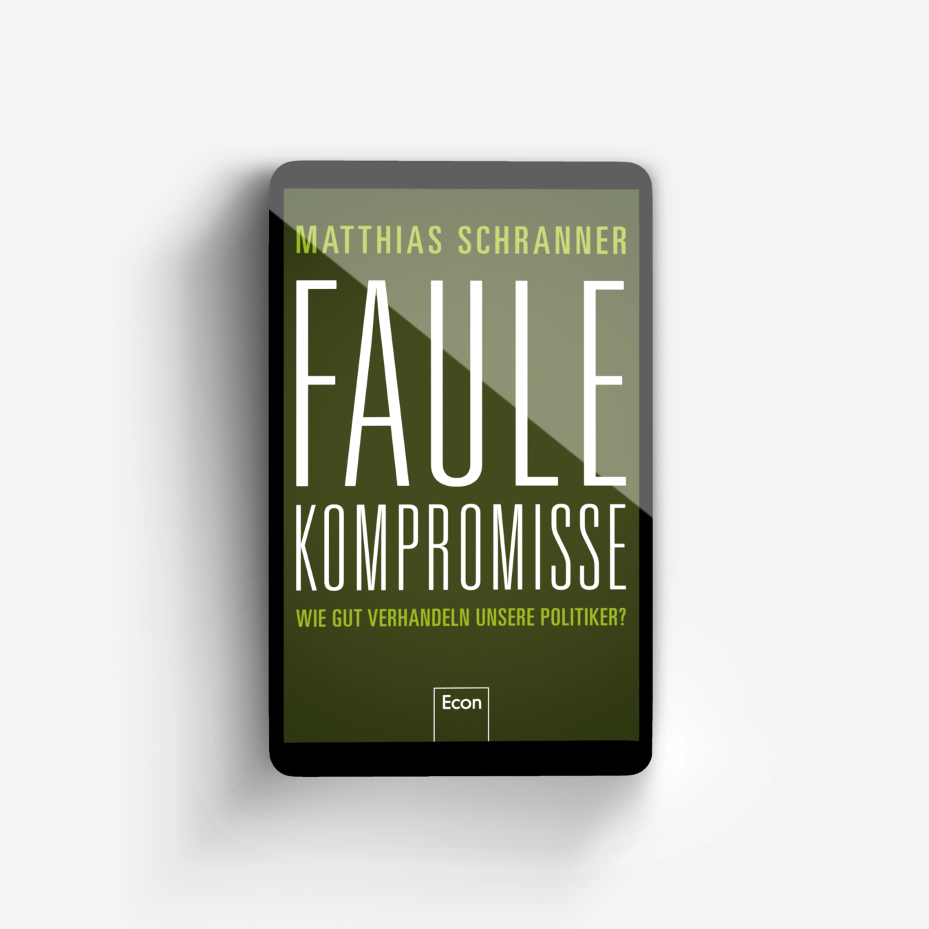Buchcover von Faule Kompromisse