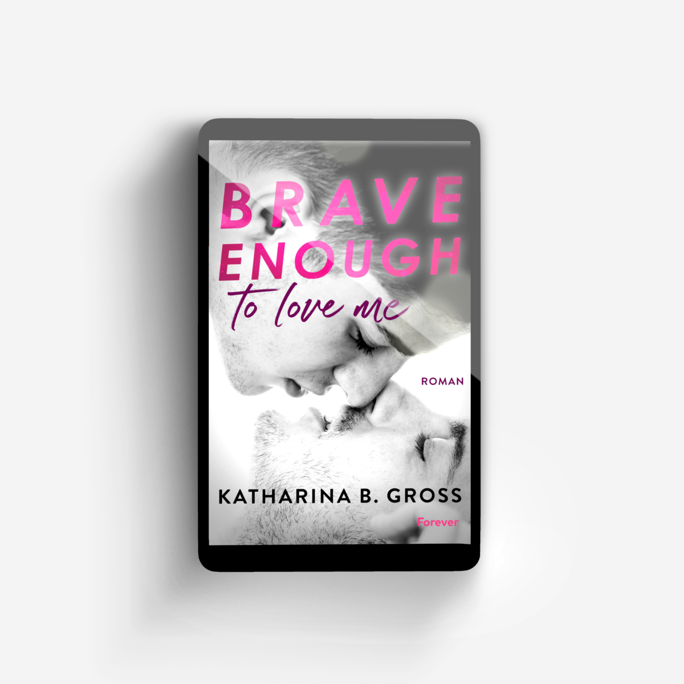 Buchcover von Brave enough to love me. Moritz & Sebastian