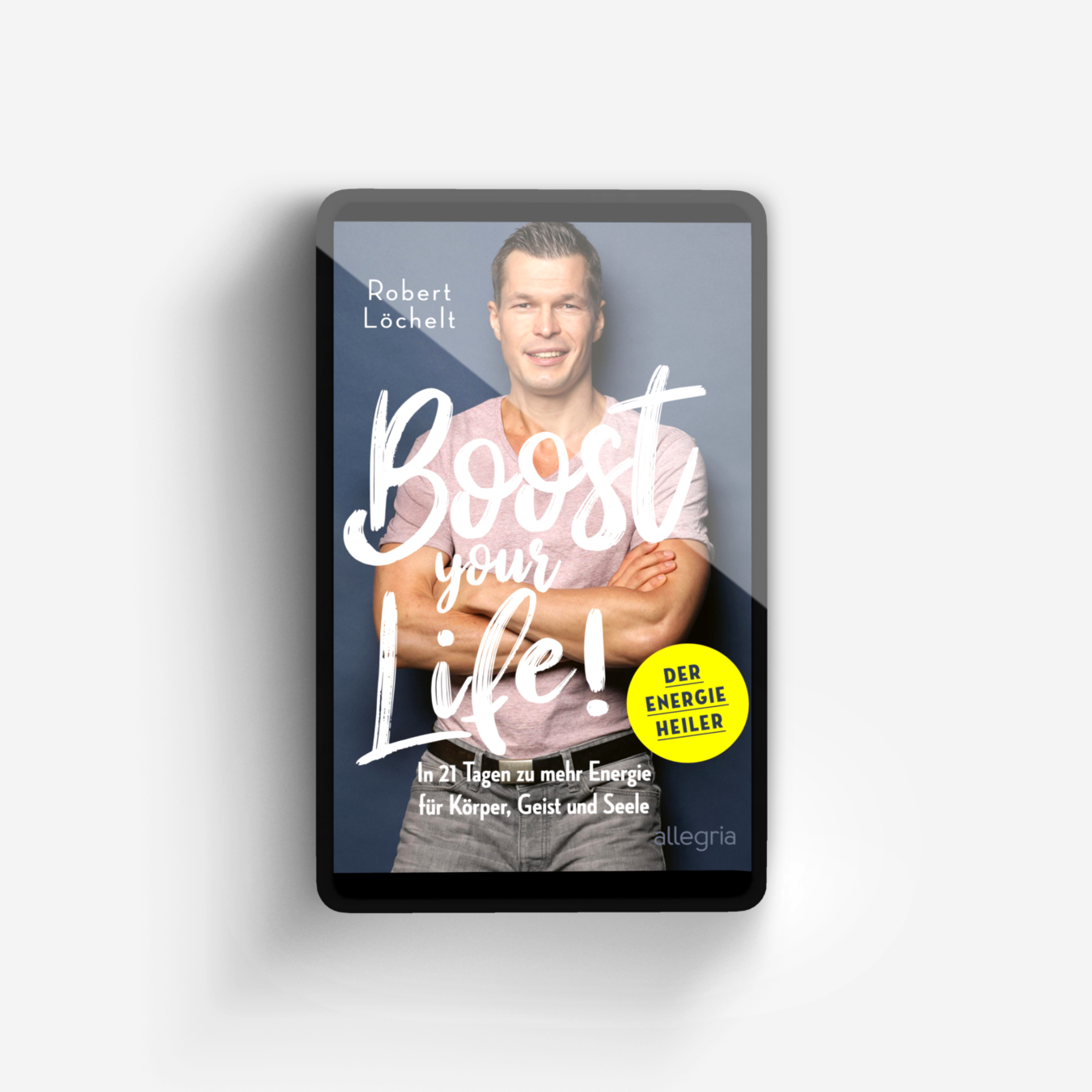 Buchcover von Boost Your Life!