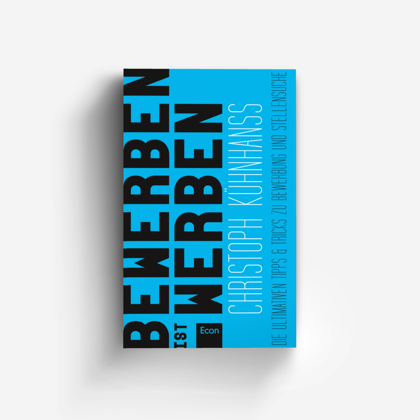 Buchcover von BeWerben ist Werben