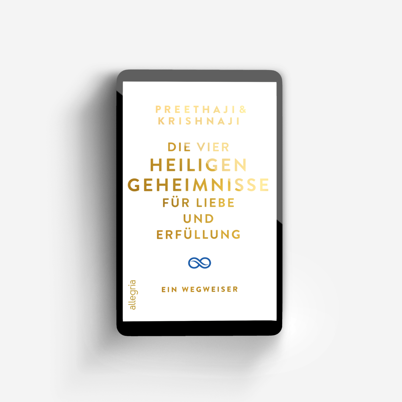 Buchcover von Die Vier Heiligen Geheimnisse für Liebe und Erfüllung