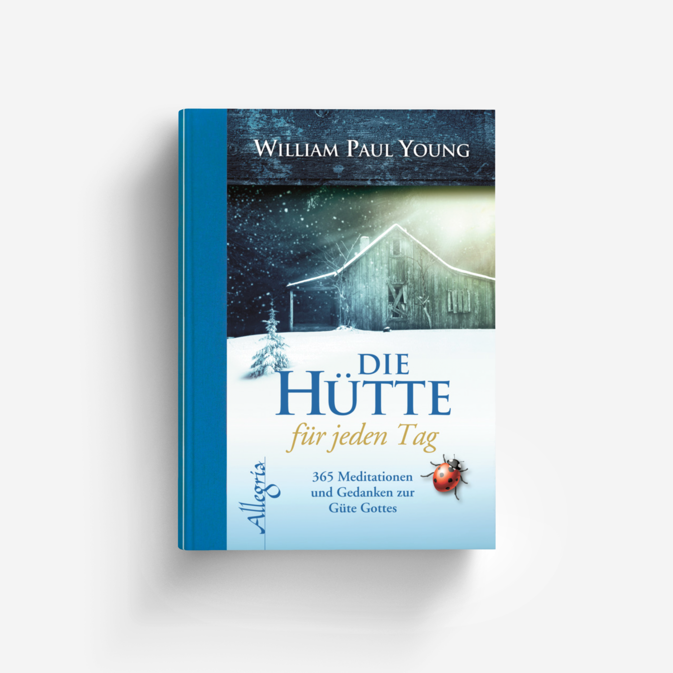 Buchcover von DIE HÜTTE für jeden Tag