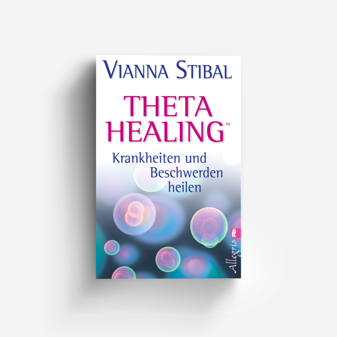 Buchcover von Theta Healing - Krankheiten und Beschwerden heilen