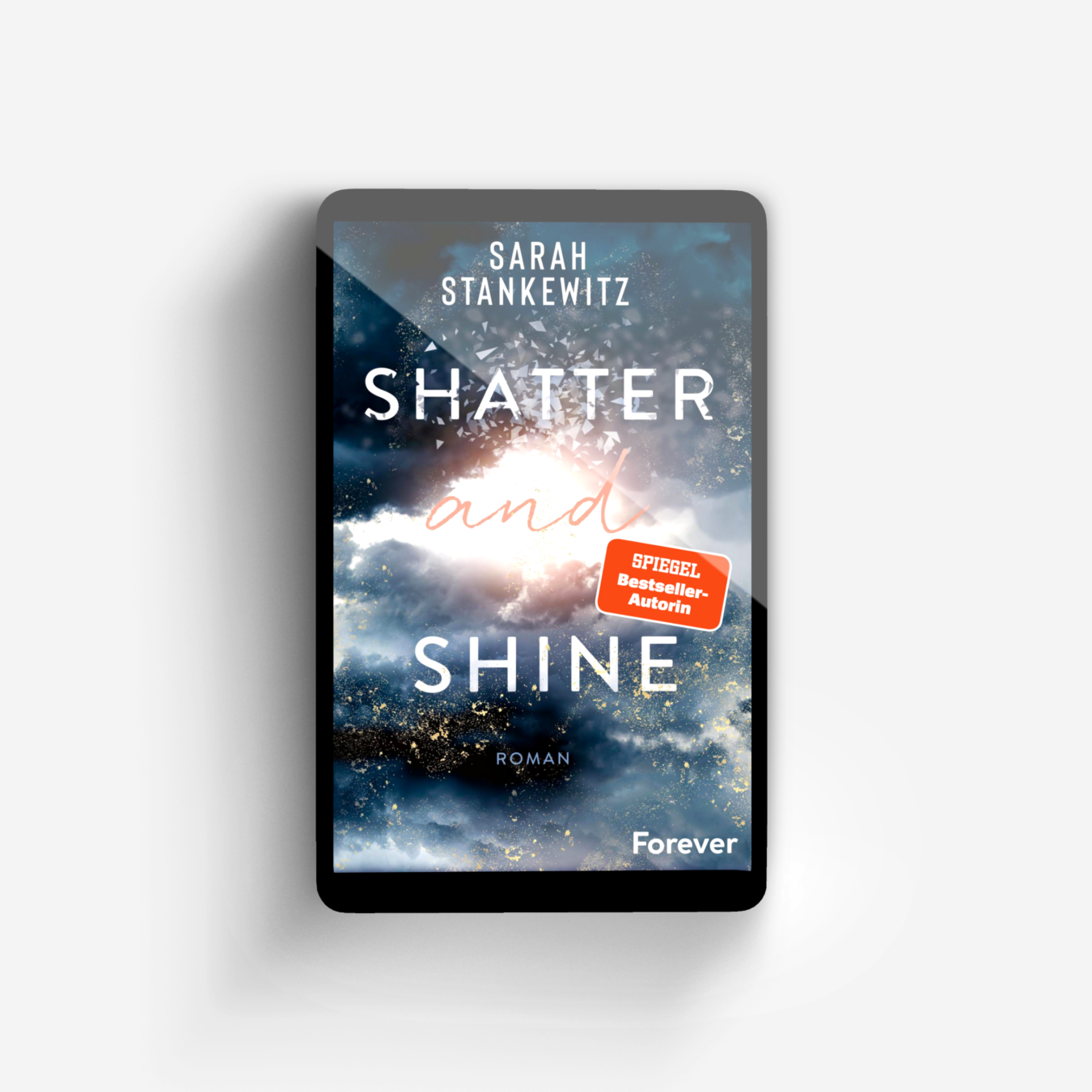 Buchcover von Shatter and Shine (Faith-Reihe 2)