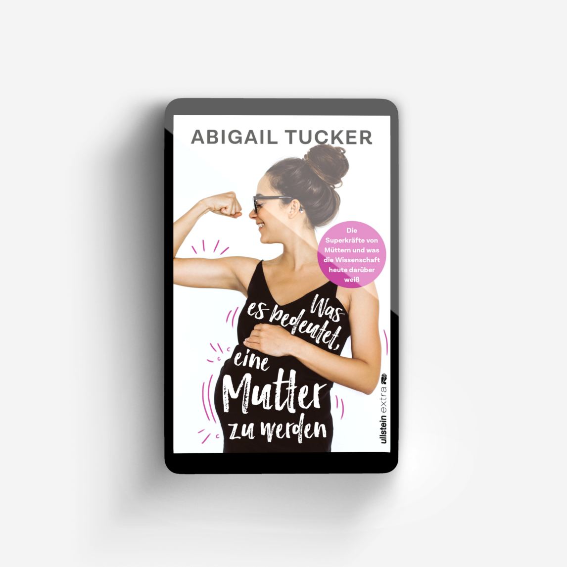 Buchcover von Was es bedeutet, eine Mutter zu werden