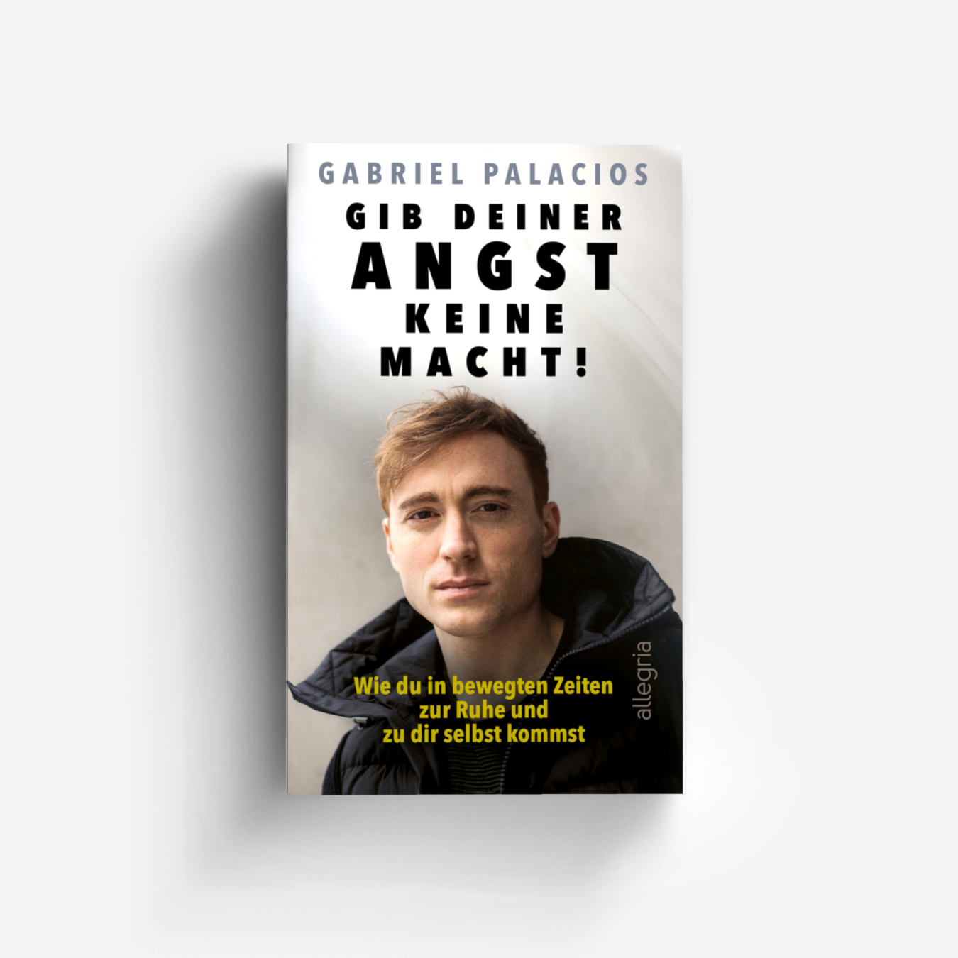 Buchcover von Gib deiner Angst keine Macht!