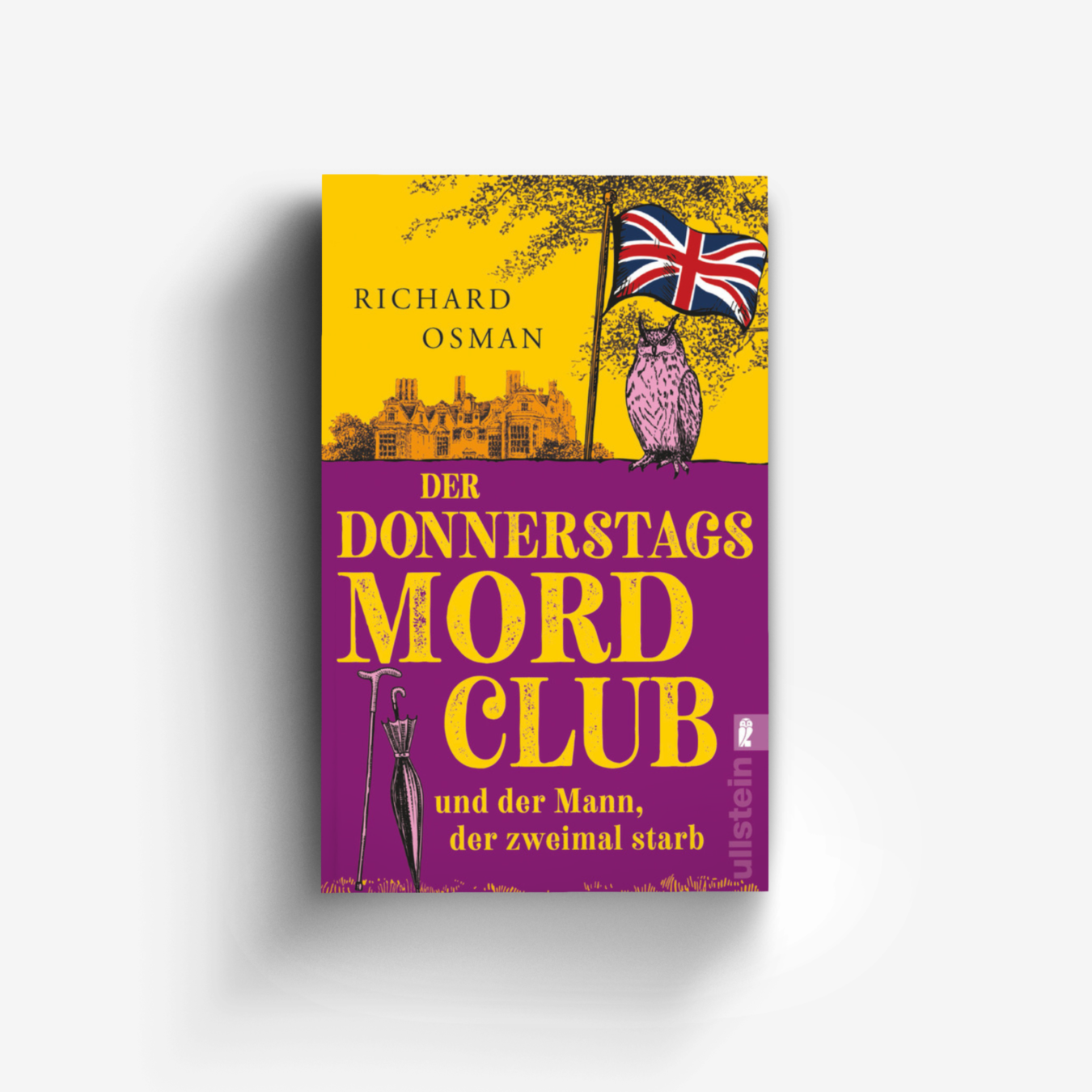 Buchcover von Der Donnerstagsmordclub und der Mann, der zweimal starb (Die Mordclub-Serie 2)