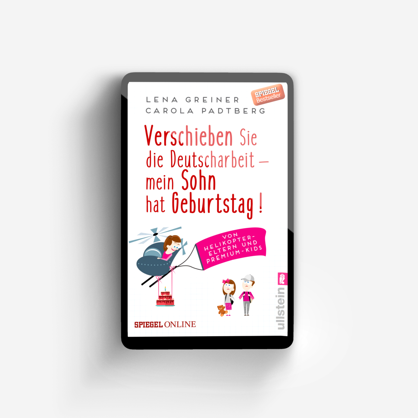 Buchcover von Verschieben Sie die Deutscharbeit - mein Sohn hat Geburtstag!