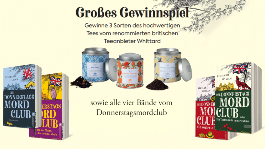 "Gewinnspiel - Gewinne 3 Sorten des hochwertigen Tees vom renommierten britischen Teeanbieter Whittard, sowie alle vier Bände vom Donnerstagsmordclub"
