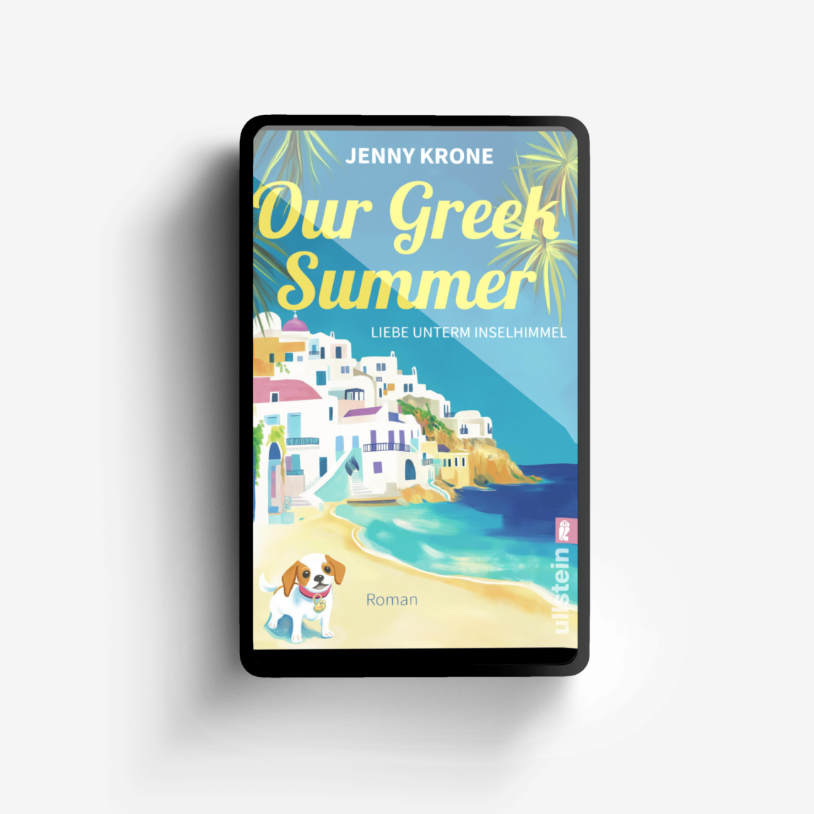 Buchcover von Our Greek Summer. Liebe unterm Inselhimmel