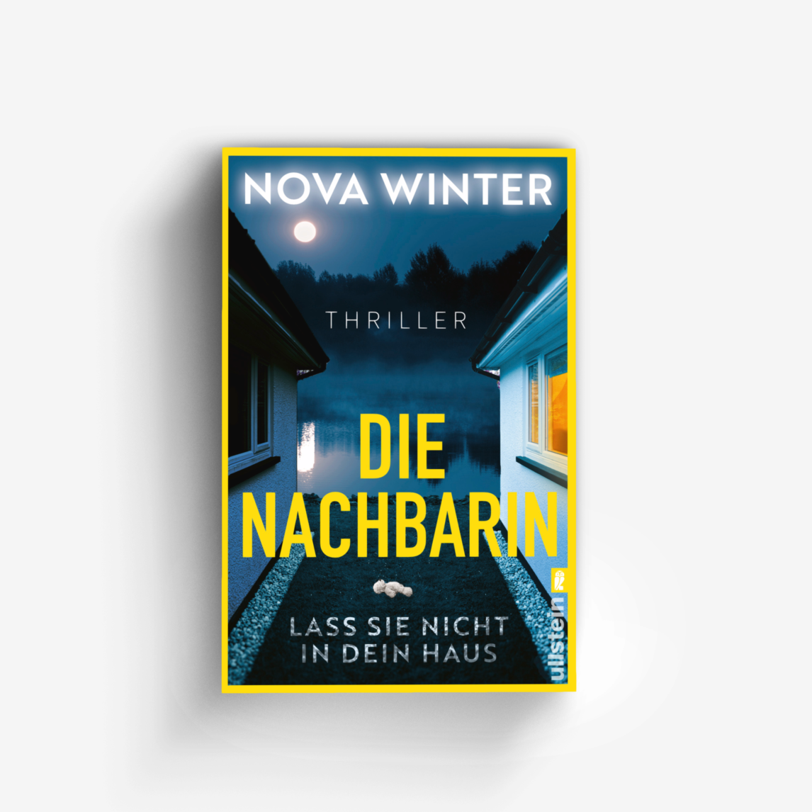 Buchcover von Die Nachbarin. Lass sie nicht in dein Haus.