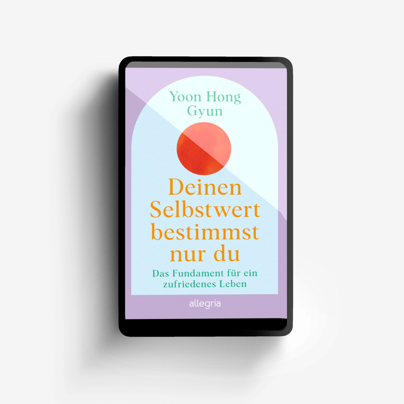 Buchcover von Deinen Selbstwert bestimmst nur du