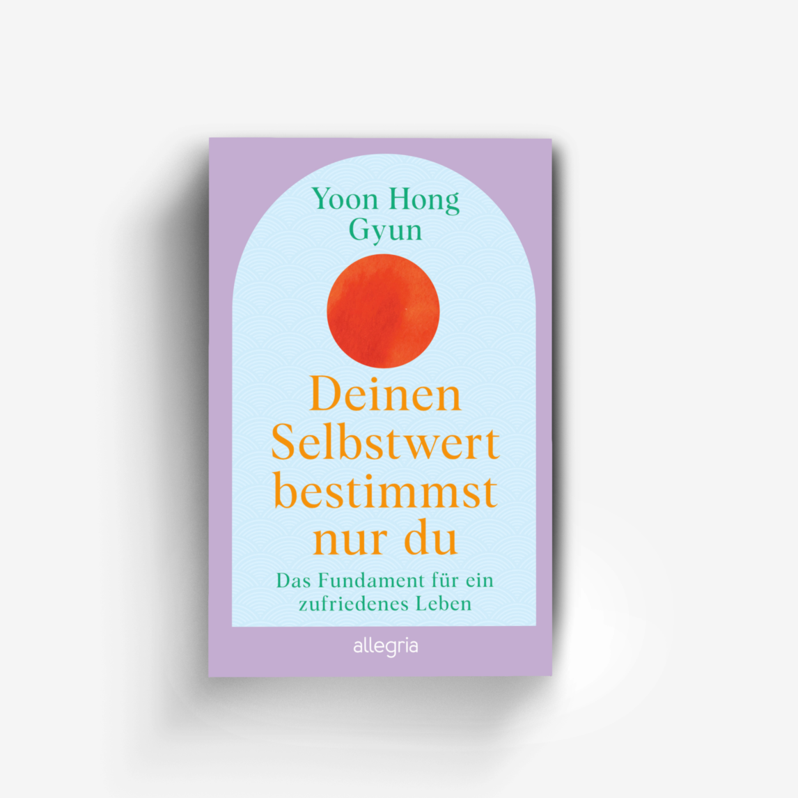 Buchcover von Deinen Selbstwert bestimmst nur du