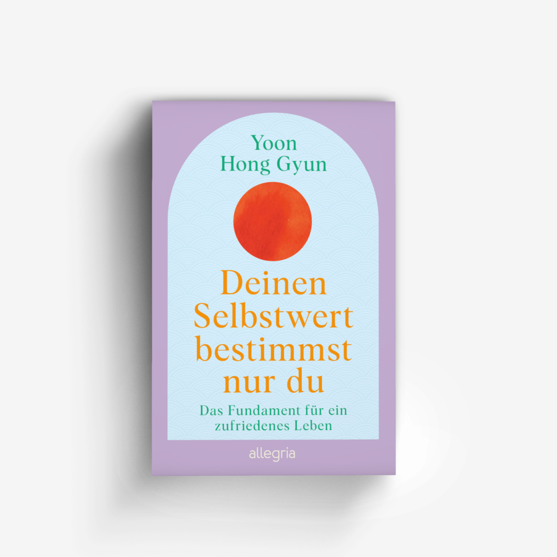 Buchcover von Deinen Selbstwert bestimmst nur du