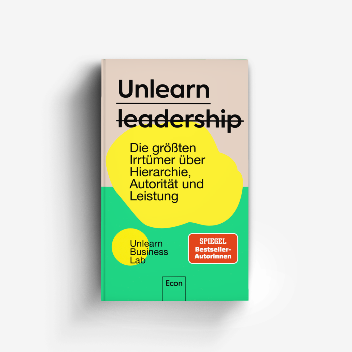Buchcover von Unlearn Leadership