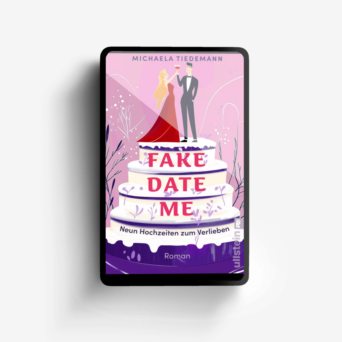 Buchcover von Fake Date Me. Neun Hochzeiten zum Verlieben