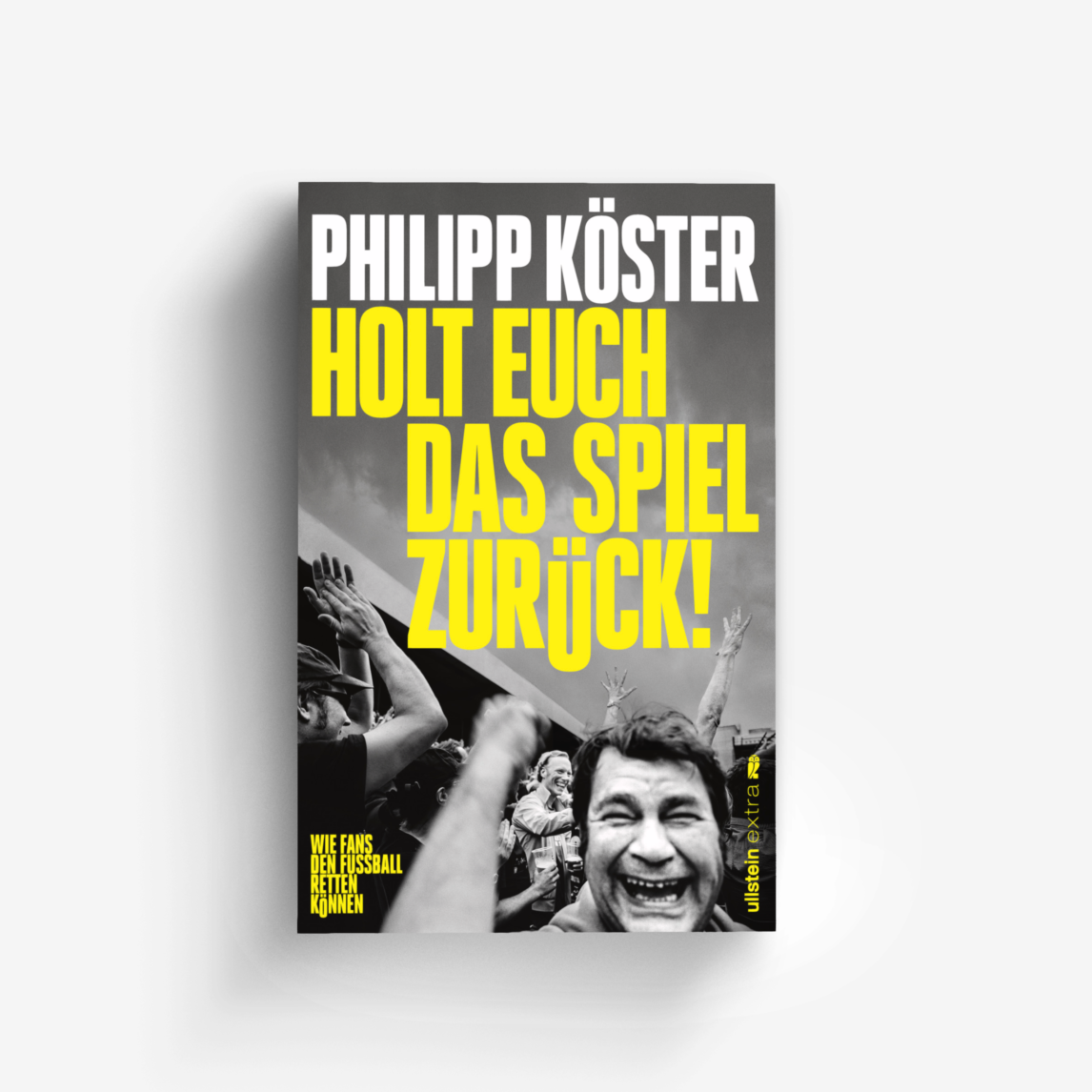 Buchcover von Holt euch das Spiel zurück!