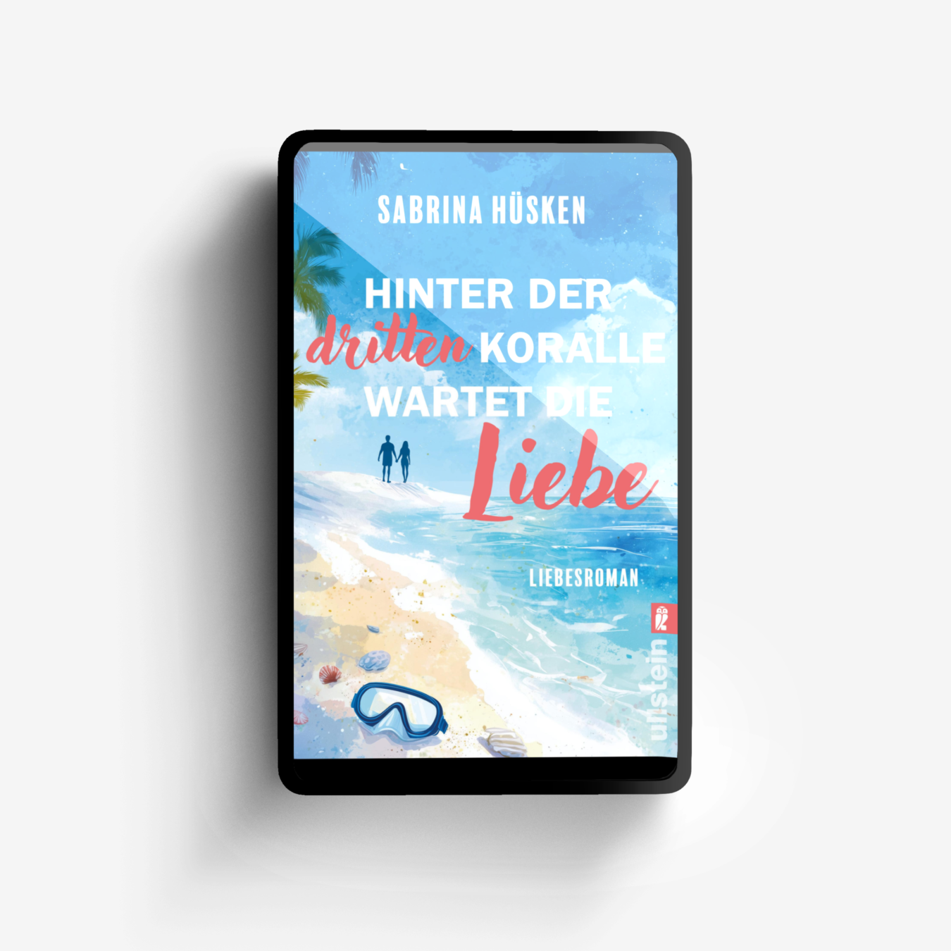 Buchcover von Hinter der dritten Koralle wartet die Liebe