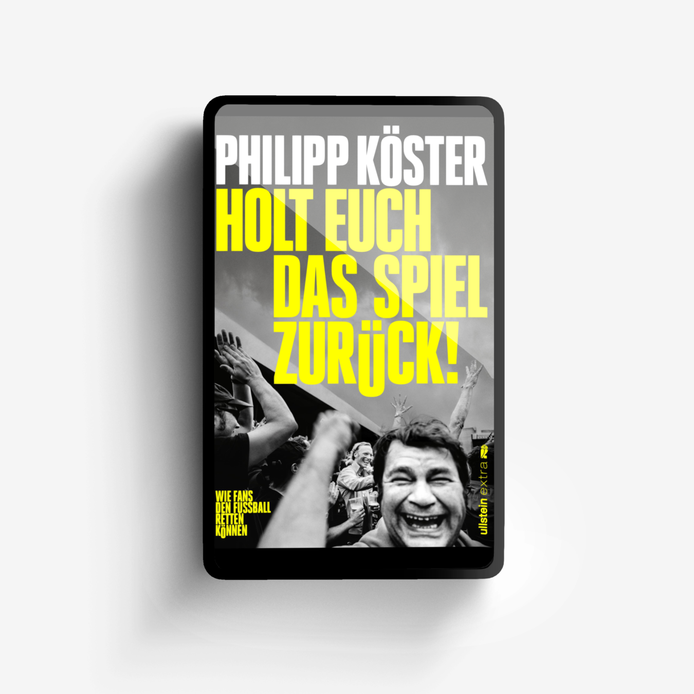 Buchcover von Holt euch das Spiel zurück!
