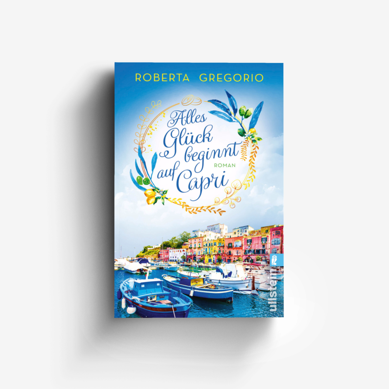 Buchcover von Alles Glück beginnt auf Capri (Via dell'Amore 2)